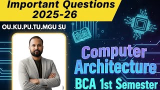 Computer Architecture Important Questions 2025-26 BCA 1st Year 1st I Sem Imp Gunshot Damsure OU screenshot 2