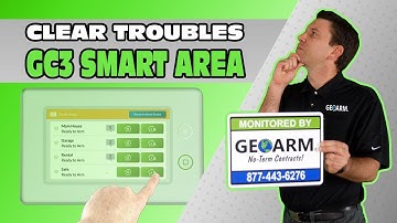 2GIG GC3 - How to Clear Trouble Conditions in Smart Areas?