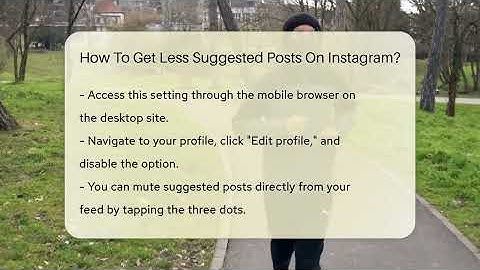How To Get Less Suggested Posts On Instagram? - Everyday-Networking