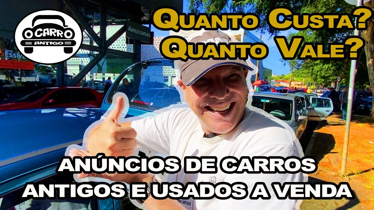 CARROS À VENDA, USADOS, ANTIGOS COM PREÇOS CONTATO DIRETO COM O PROPRIETÁRIO, SÃO PAULO – SP 25/05