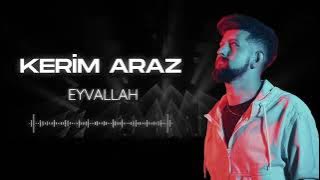 Kerim Araz   Eyvallah   (X-Samet Music Remix)