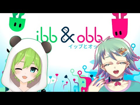 【コラボ】こっの ＆ しゃっり【ibb&obb】