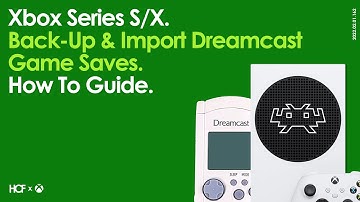 Xbox Series S/X Flycast RetroArch Core | Back-Up & Import SEGA Dreamcast Game Saves | How To Guide