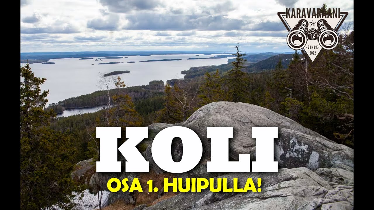 Matkalla Suomessa osa 25. - Koli, Ukko-Koli, Akka-Koli, Paha-Koli, Uhrihalkeama - Osa 1