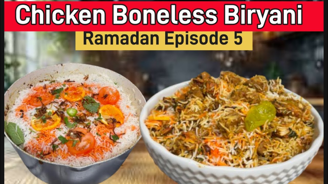chicken-boneless-biryani-ramadan-episode-5-pakistani-recipe
