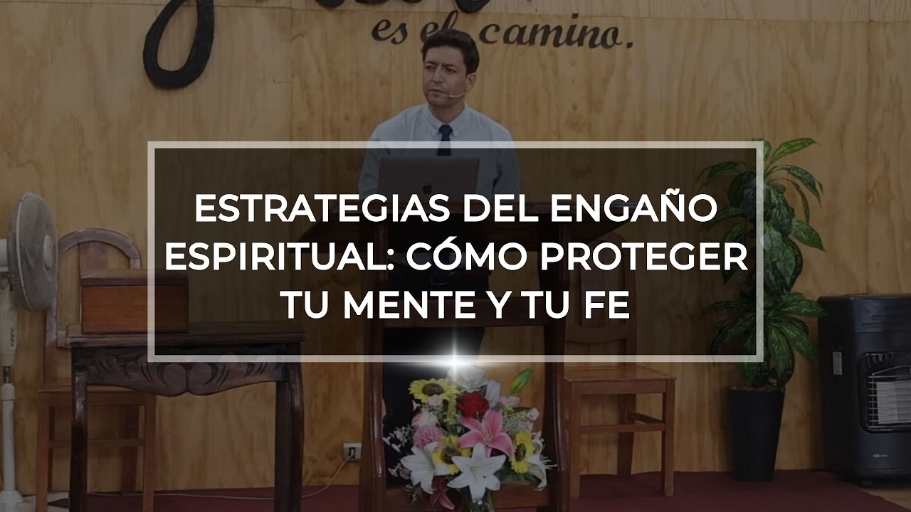 Estrategias del Engaño Espiritual: Cómo Proteger tu Mente y tu Fe - YouTube