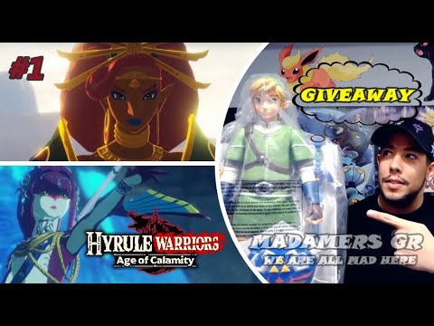 HYRULE WARRIORS AGE OF CALAMITY + GIVEAWAY WALKTHROUGH PART 1 | MADAMERS GR