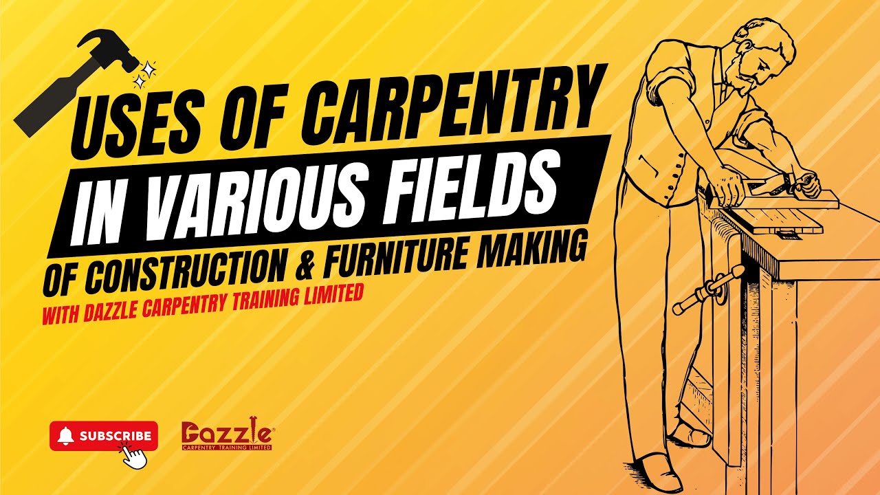 Uses of Carpentry