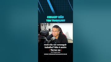 Será que CSHARP ainda tem VAGAS para programador? | Torne-se um Programador