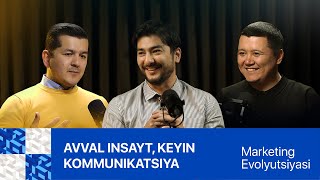 Avval insayt, Keyin kommunikatsiya | Shaxrux Nizamutdinov | Cubic podcast 3-son | Marketing