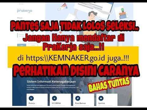 Jangan Hanya mendaftar di Kartu Prakerja Saja!!  Di KEMNAKER juga!!