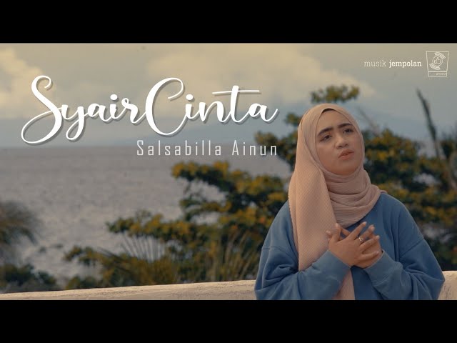 Syair Cinta - Salsabilla Ainun (Official Music Video) class=