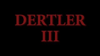 DERTLER - III Resimi