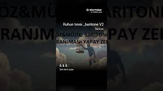 Ruhun Tınısı - Burcu Doğan Söz: Baritone Müzik: Baritone