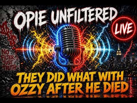 Ozzy Osbourne’s Family Kept His Body AT HOME For Days?! 🦇 | Opie Unfiltered