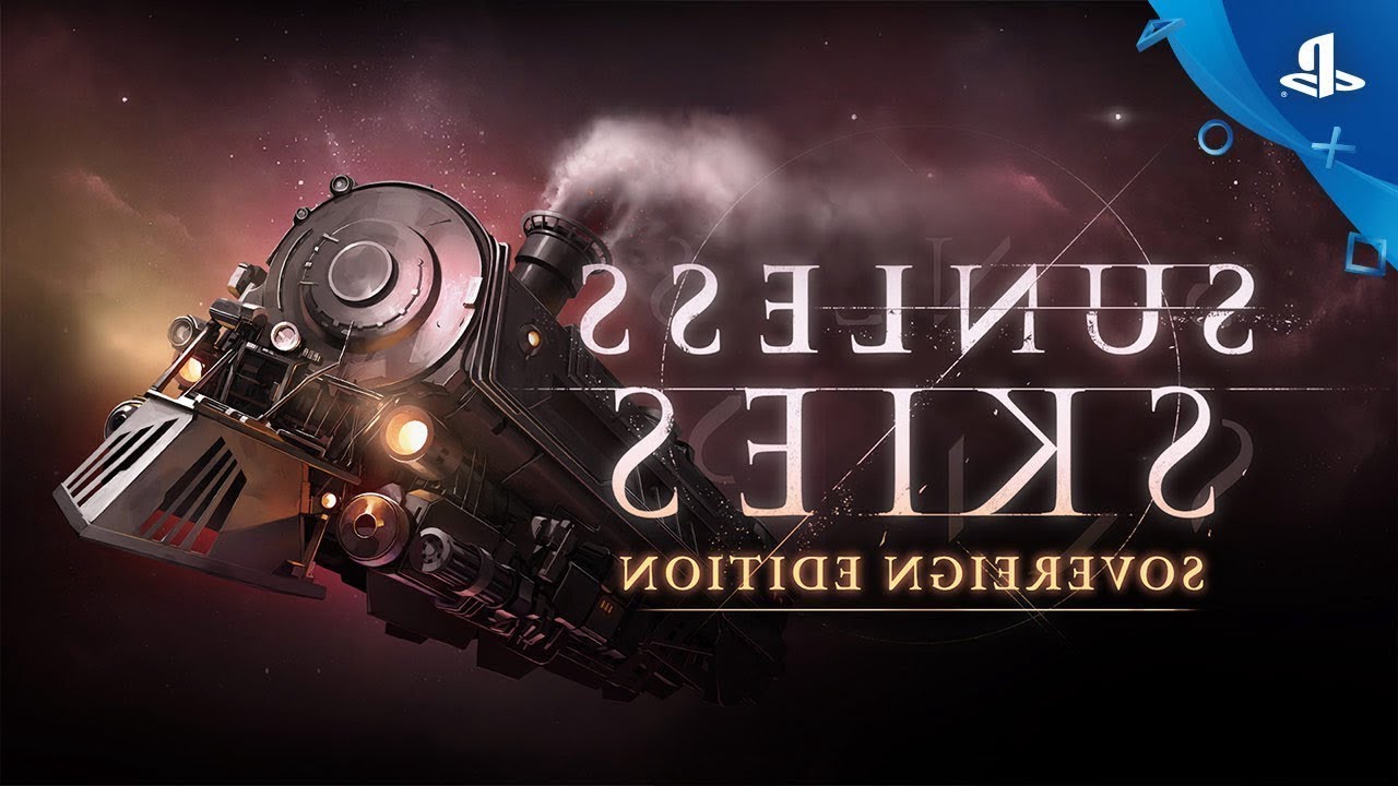 Sunless Skies: Sovereign Edition - EGX Trailer | PS4... IN REVERSE!