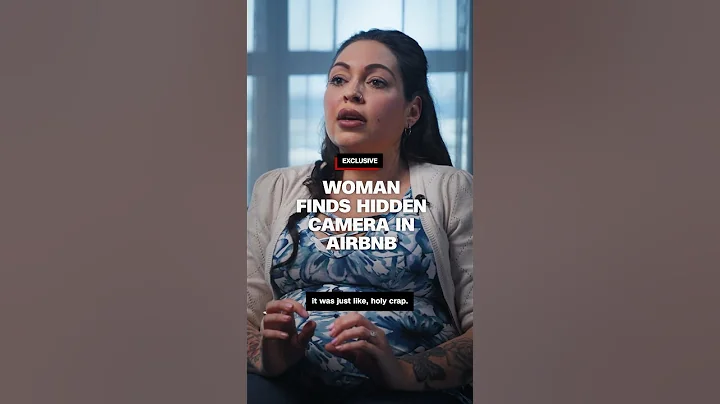 Woman finds hidden camera in Airbnb