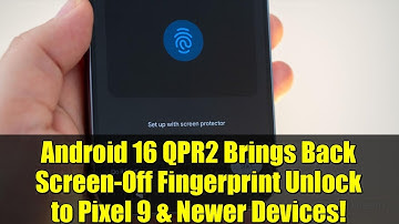Android 16 QPR2 Brings Back Screen-Off Fingerprint Unlock to Pixel 9 & Newer Devices!