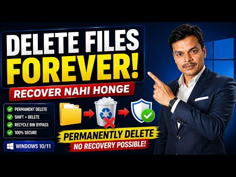 How to Permanently Delete Files in Windows | Complete Guide Hindi