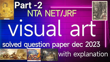 NTA NET /JRF (visual art) solved question paper dec 2023 /most important class /with explanation