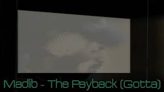 Madlib - The Payback (Gotta) [onthelowmusic visualizer]