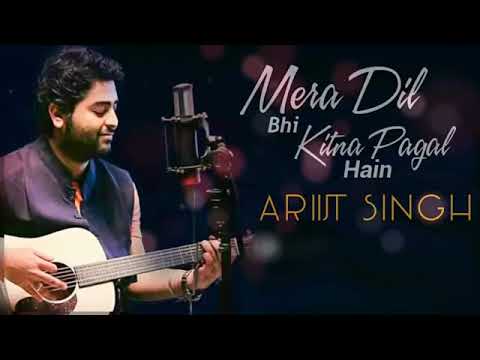 Mera Dil Bhi Kitna Pagal Hain | Arijit Singh | Faizy_Bunty | Latest Hindi Hits Songs 2019