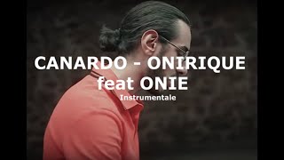 CANARDO - ONIRIQUE feat ONIE Instrumentale.