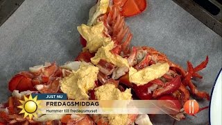 Hummer till fredagsmyset - Nyhetsmorgon (TV4) Så Grillar Du Lax Och Hummer Till Perfektion Nyhetsmorgon Tv4