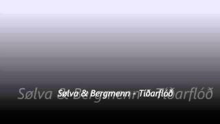 Miniatura de "Sølva & Bergmenn - Tíðarflóð"