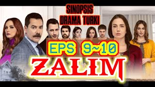 CENK MENEMBAK KEPALA NEDIMALUR CERITA DRAMA TURKI. || ZALIM EPISODE 9~10