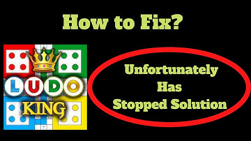 How to fix Ludo King App App Unfortunately Has Stopped Solution - Ludo King App Stopped Problem