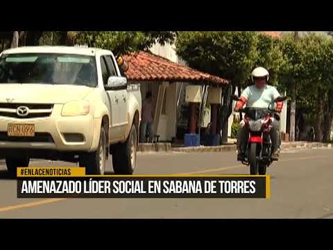 Amenazado líder social en Sabana de Torres