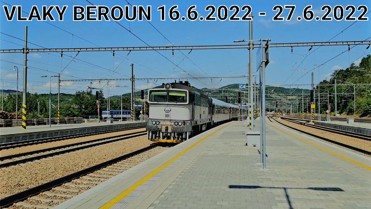 Vlaky Beroun 16.6.2022 - 27.6.2022