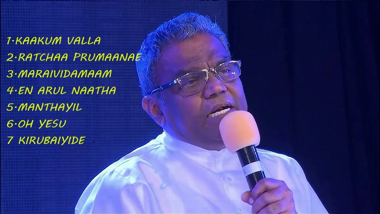 Bro Augustine Jebakumar Part-3 Tamil Christian worship songs கிறிஸ்தவ துதி பாடல்கள்