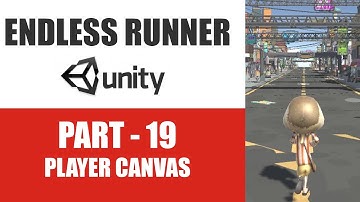 Endless Runner Game Course Unity 3d In Urdu/Hindi | #19 Creating Player Canvas