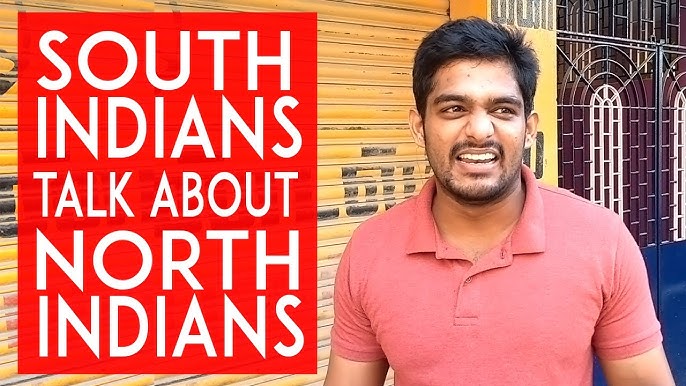 The Difference Between North Indians and South Indians 