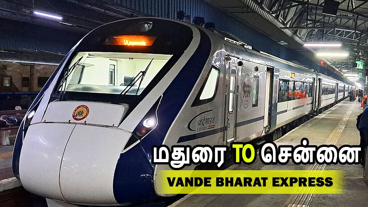 madurai-mdu-to-chennai-ms-6-hrs-i-vande-bharat-express-youtube