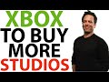 Xbox To BUY MORE NEW Studios For The Xbox Series X | Bethesda Wasn't ENOUGH | Xbox & PS5 News