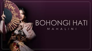 BOHONGI HATI - MAHALINI