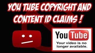 You Tube Copyright And Content ID Claims