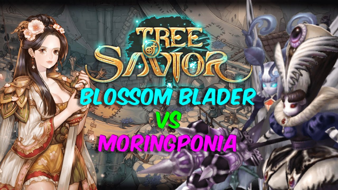TOS – Tree of Savior – Blossom Blader vs Moringponia Solo Guide