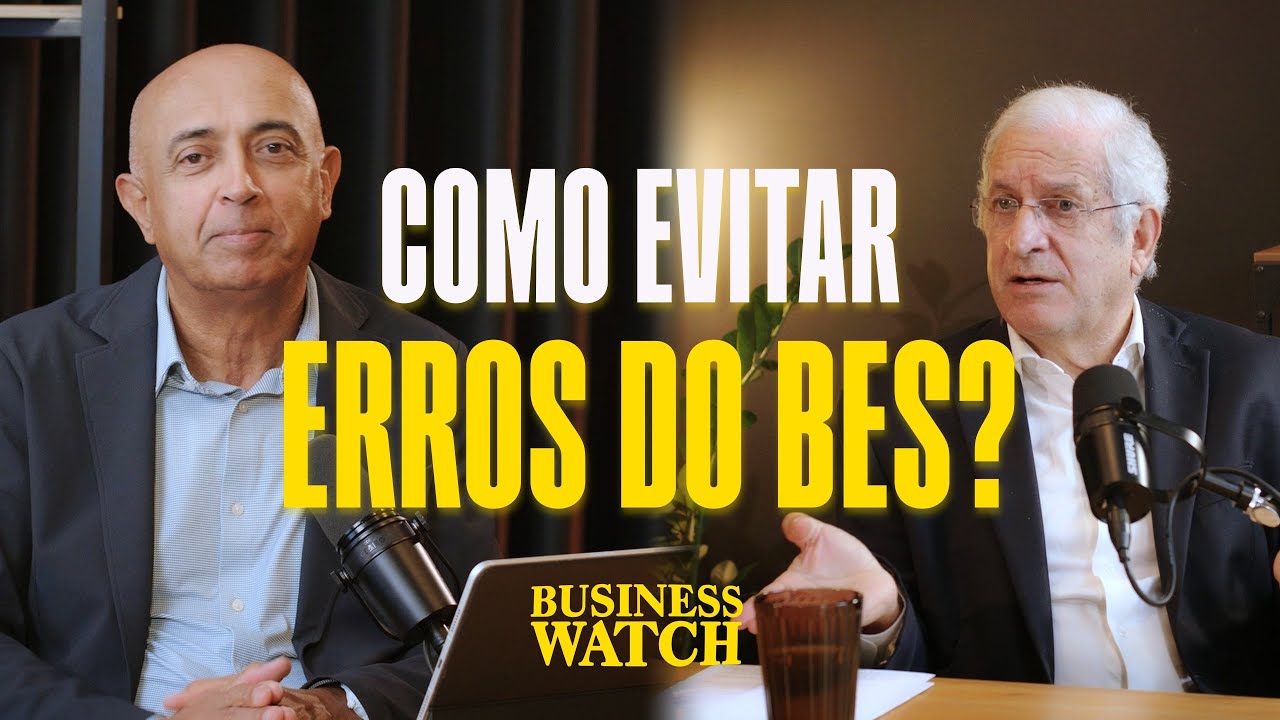 Como evitar erros do BES | Business Watch