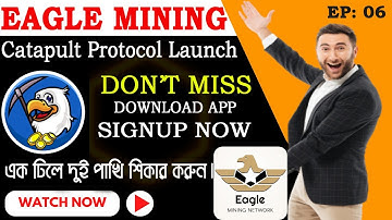 Eagle Mining Network | Eagle Catapult Protocol Launch | Refer Code: CRYPTOASIA