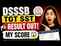 DSSSB TGT SST Result 2026 Released How Much Did I Score? #DSSSB #TGTSST #DSSSBResult #SocialScience