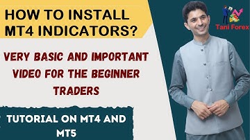 How to install custom indicator in MT4 And MT5 | Tani Forex trading basics tutorial for beginners
