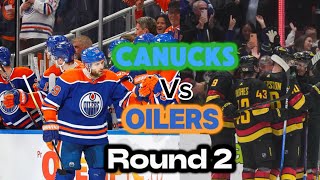 CANUCKS VS OILERS ROUND 2