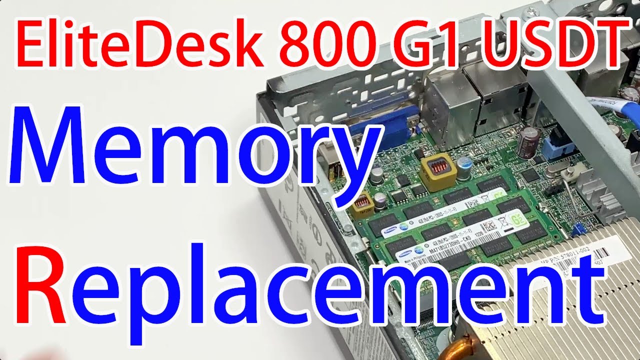 HP EliteDesk 800 G1 USDT の メモリ交換