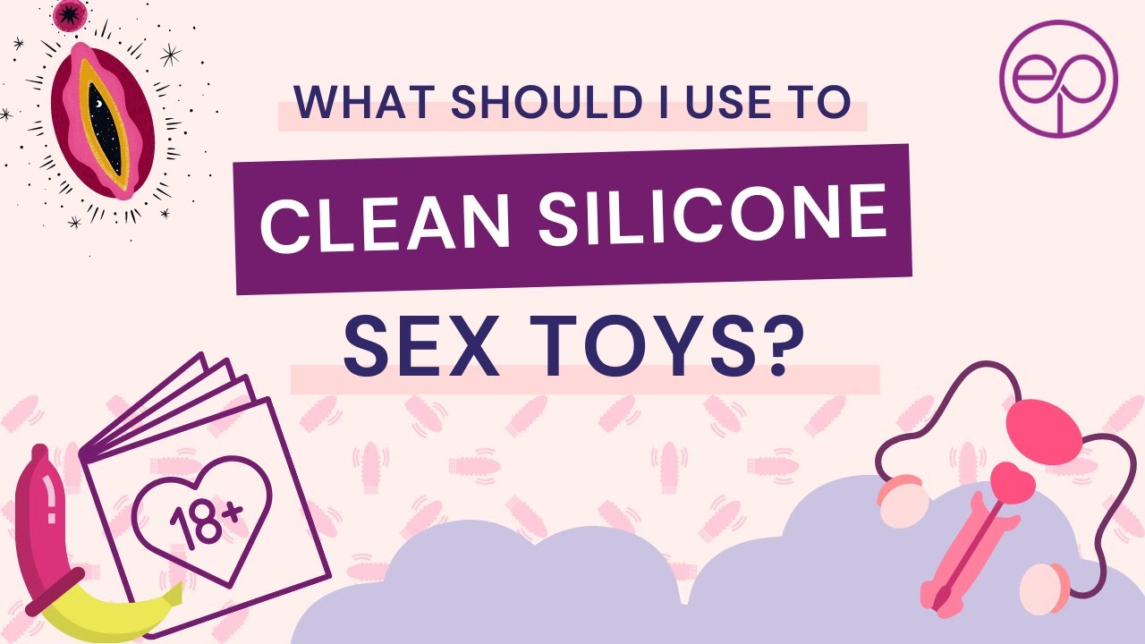 How To Clean Silicone Sex Toys