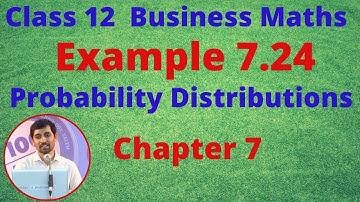 TN 12 Business Maths Probability Distributions  Example 7.24 Chapter 7 AlexMaths
