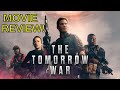The Tomorrow War Movie Review (2021) |Chris Pratt